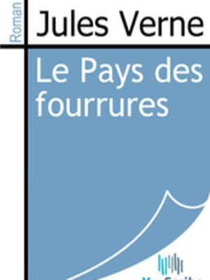 cover image of Le Pays des fourrures